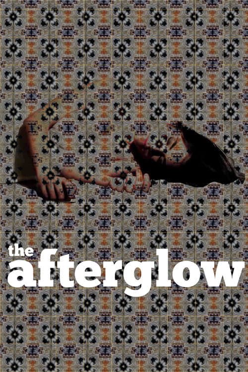 Постер: The Afterglow