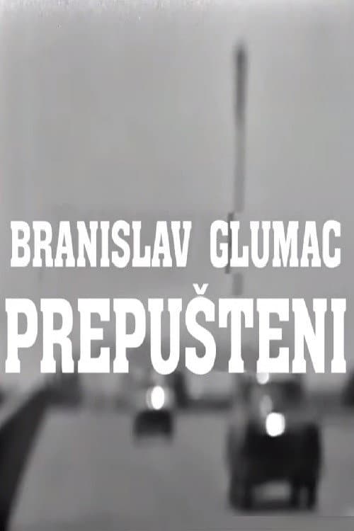 Постер: Prepušteni