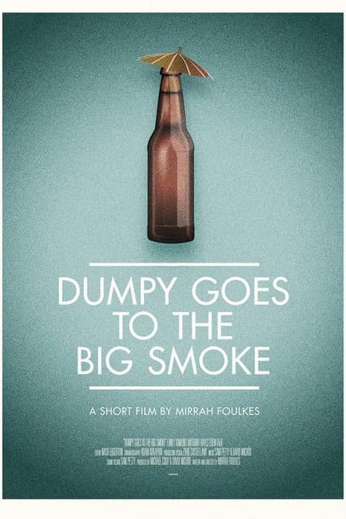 Постер: Dumpy Goes to the Big Smoke