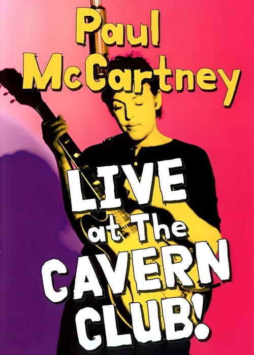 Постер: Paul McCartney: Live at the Cavern Club
