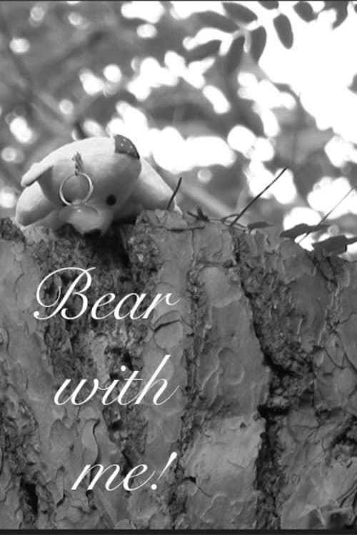 Постер: Bear with me!