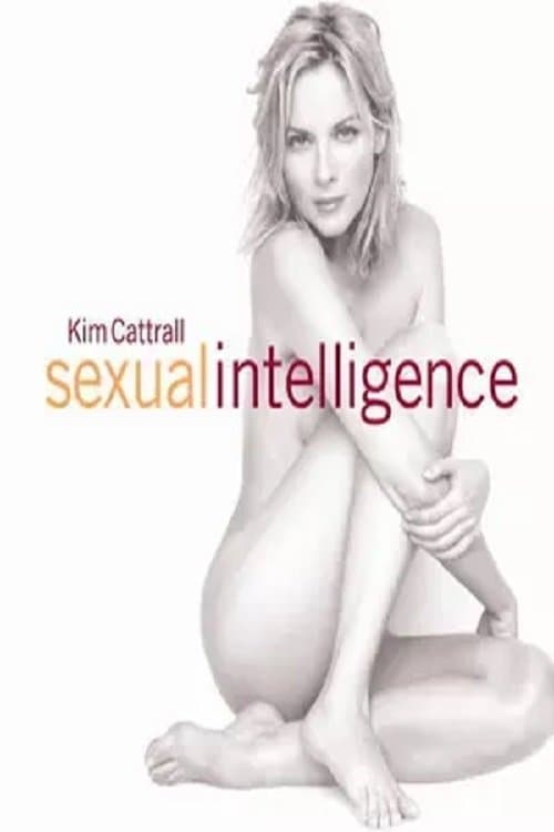 Постер: Kim Cattrall: Sexual Intelligence