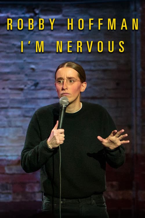 Постер: Robby Hoffman: I'm Nervous