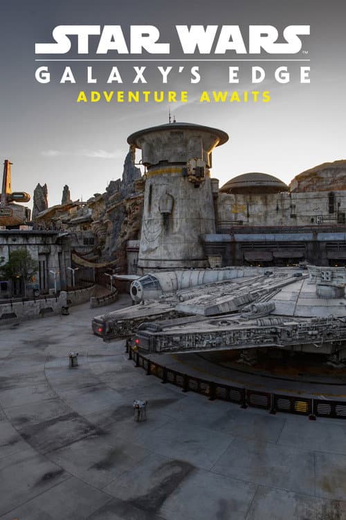 Постер: Star Wars: Galaxy's Edge - Adventure Awaits