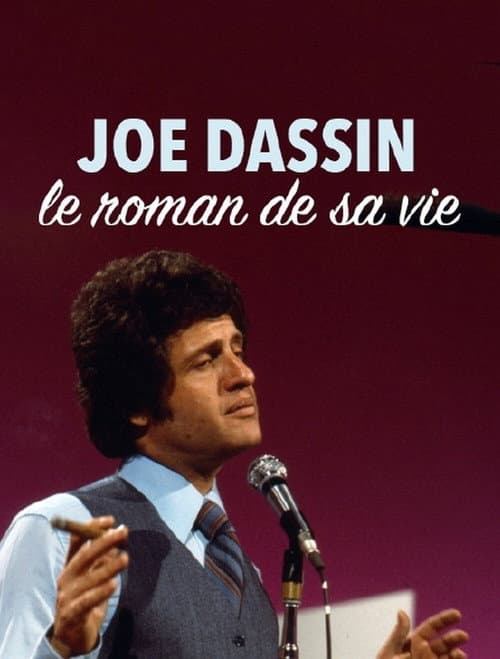 Постер: Joe Dassin, le roman de sa vie