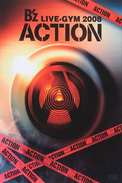 Постер: B'z LIVE-GYM 2008 -ACTION-