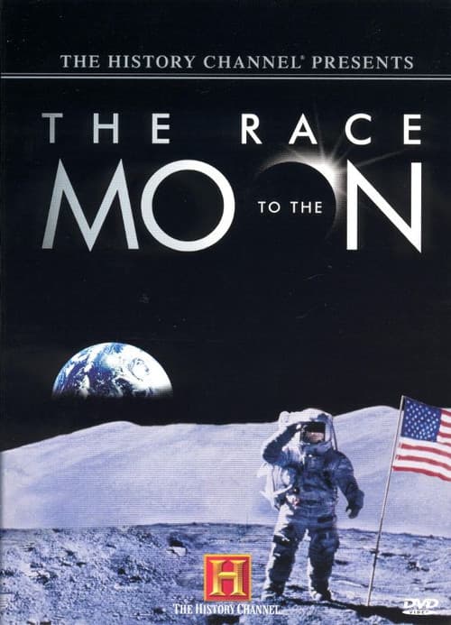 Постер: The History Channel Presents: The Race To The Moon