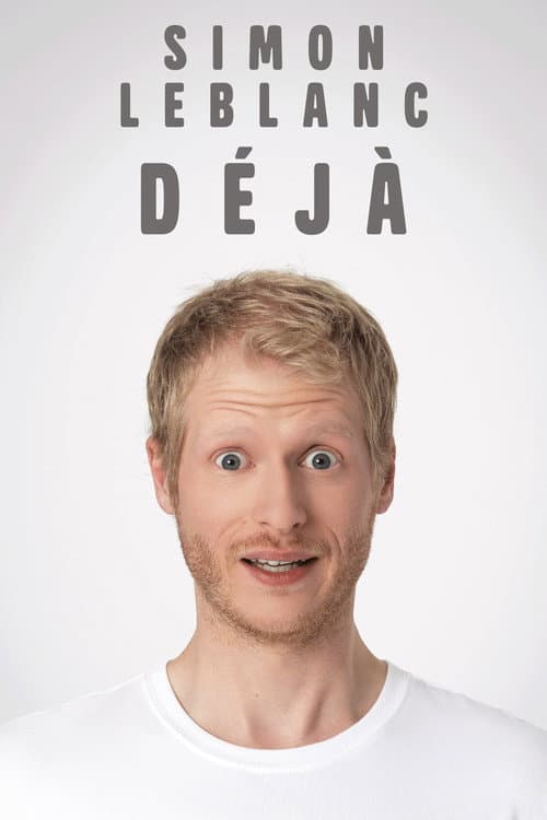 Постер: Simon Leblanc - Déjà
