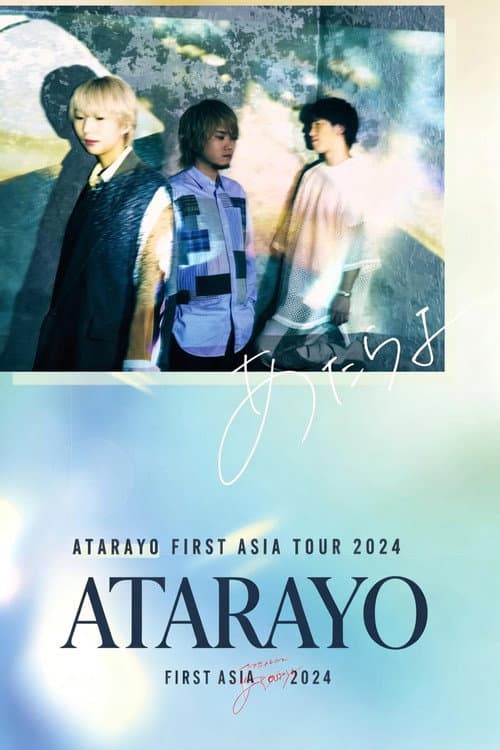 Постер: Atarayo First Asia Tour 2024