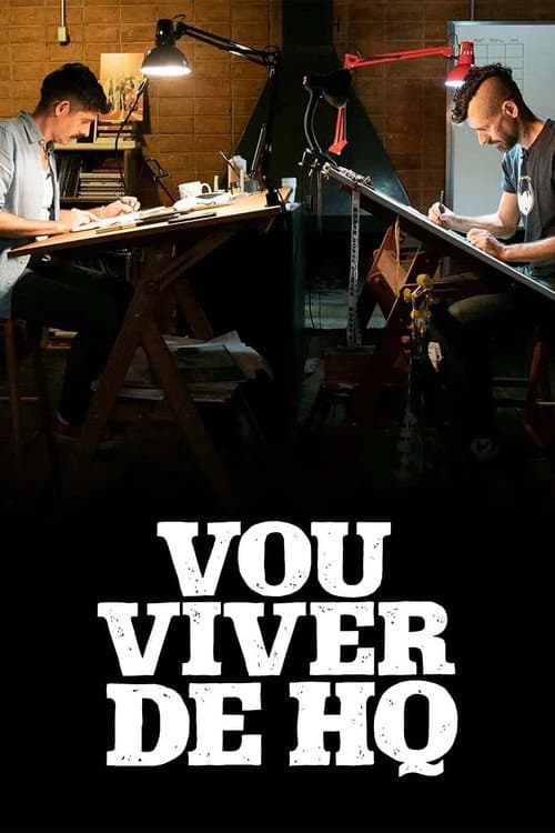 Постер: Vou Viver de HQ