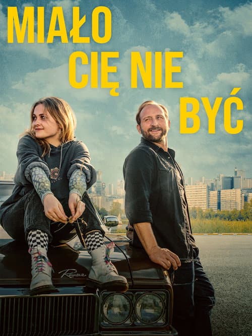Постер: Miało Cię nie być
