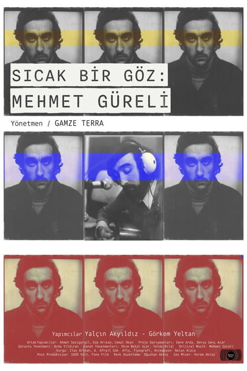 Постер: Sıcak Bir Göz: Mehmet Güreli