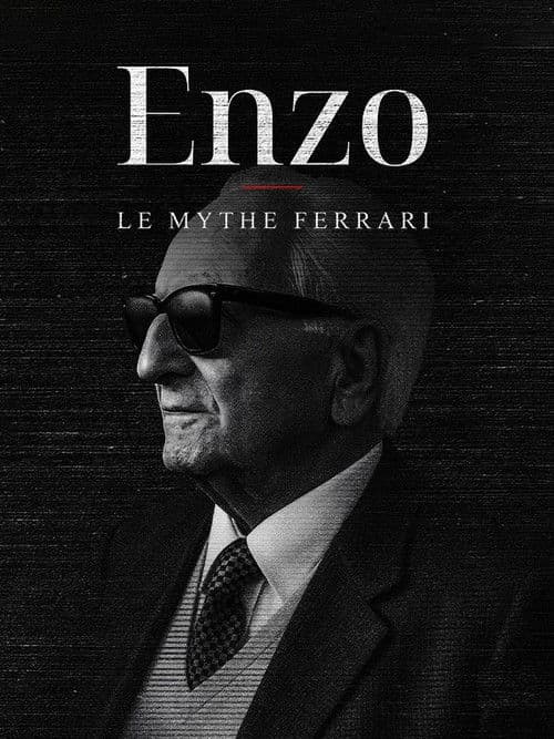 Постер: Enzo, le mythe Ferrari