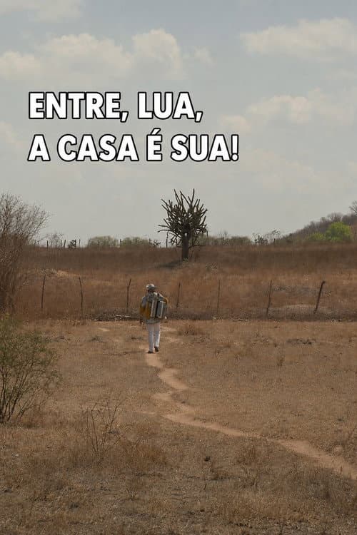 Постер: Entre, Lua, A Casa é Sua