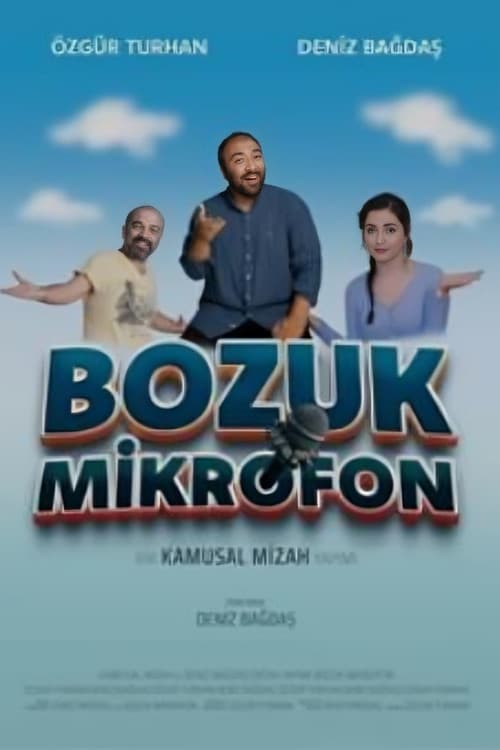 Постер: Bozuk Mikrofon