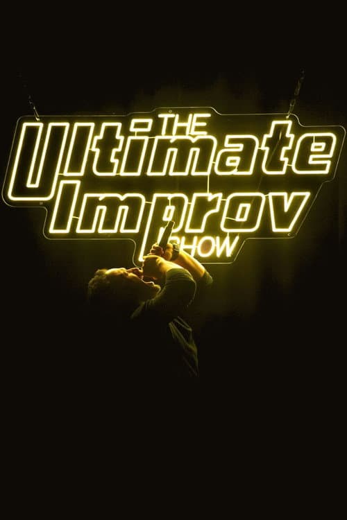 Постер: The Ultimate Improv Show