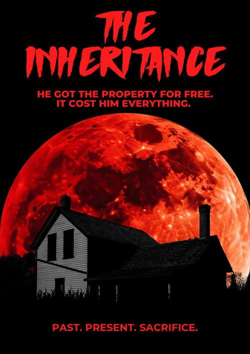 Постер: The Inheritance (A Found Footage Horror Film)