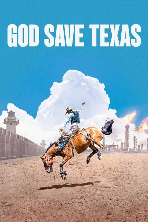 Постер: God Save Texas
