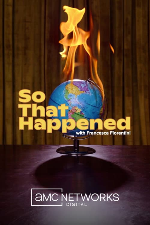 Постер: So That Happened