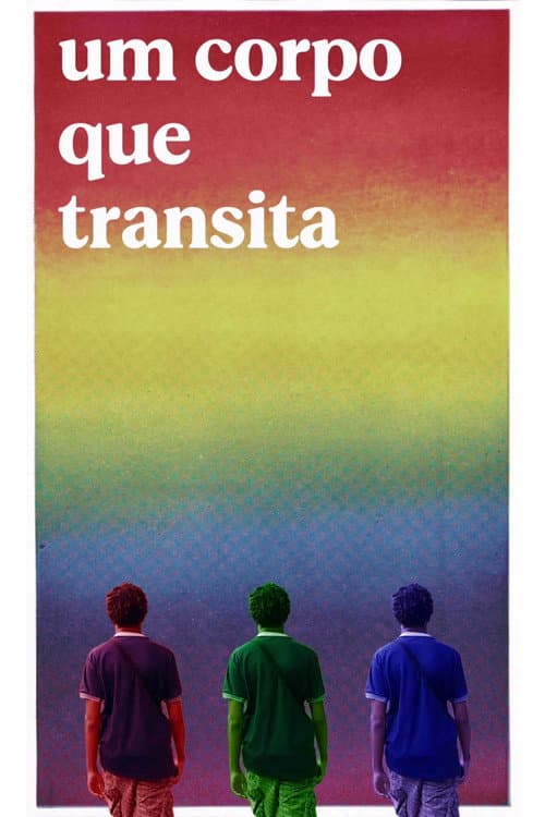 Постер: Um Corpo que Transita