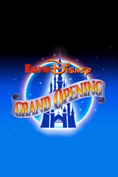 Постер: The Grand Opening of Euro Disneyland