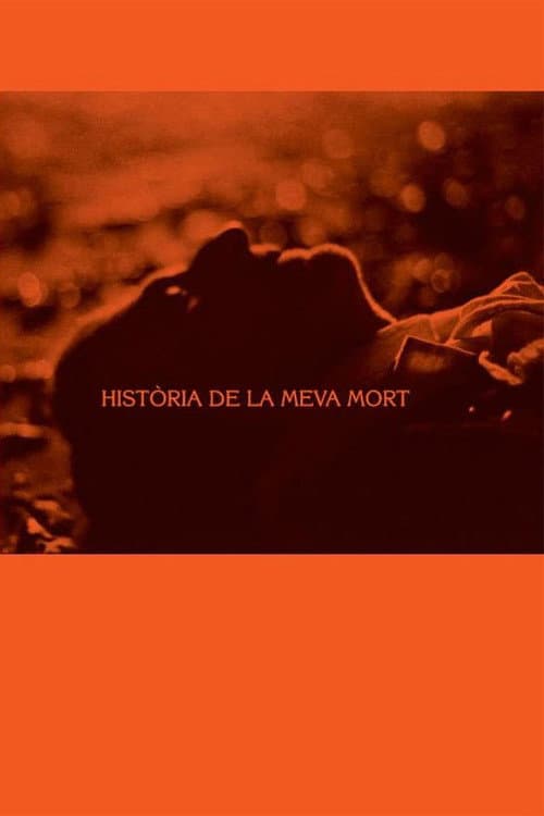 Постер: Història de la meva mort