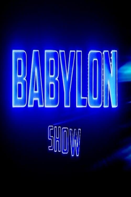 Постер: Babylon Show