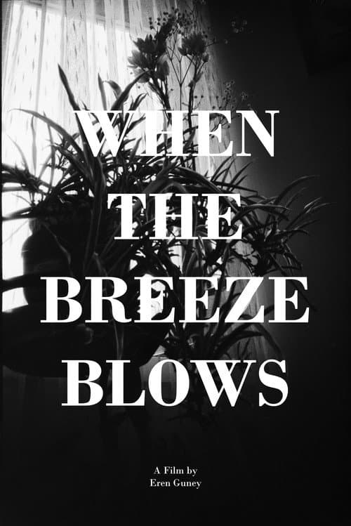 Постер: When the Breeze Blows