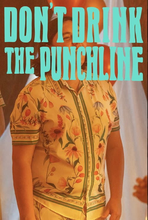 Постер: Don't Drink The Punchline