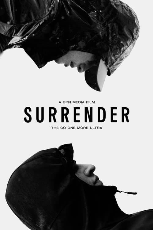 Постер: SURRENDER | The Go One More Ultra