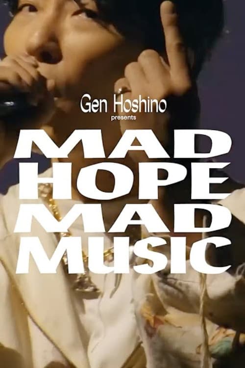Постер: Gen Hoshino presents MAD HOPE MAD MUSIC