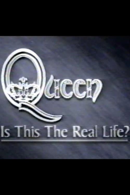 Постер: Queen: Is This the Real Life?