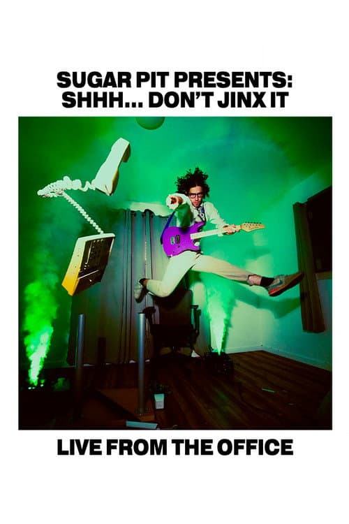 Постер: Shhh... Don't Jinx It: Live From The Office