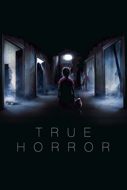 Постер: True Horror