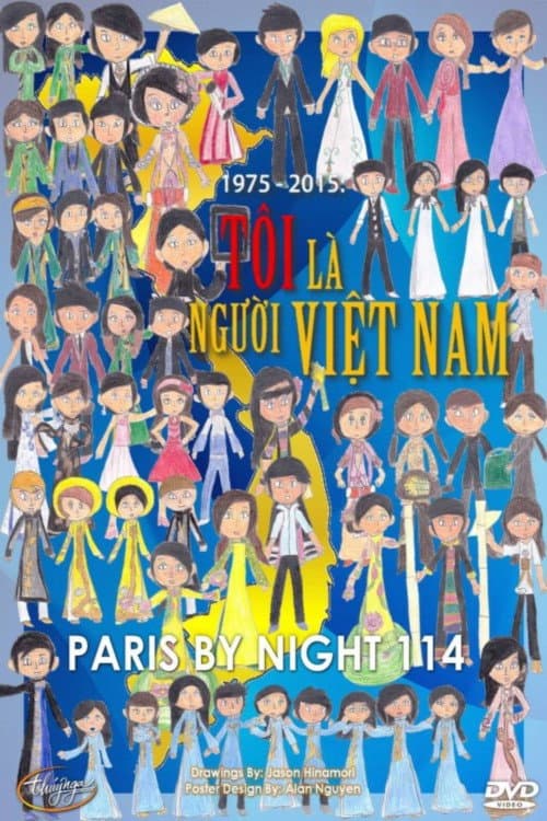 Постер: Paris By Night 114 - Tôi Là Người Việt Nam 2