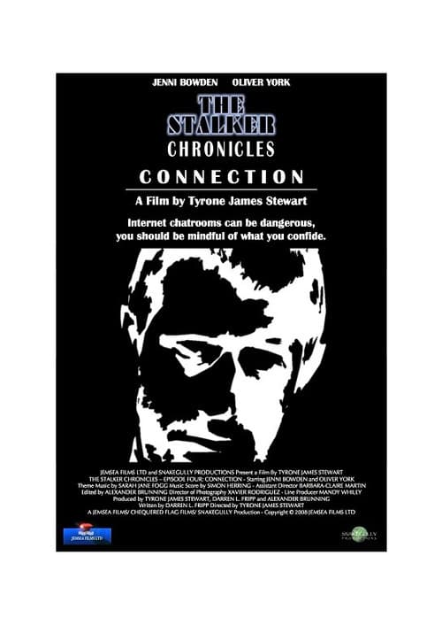 Постер: The Stalker Chronicles: Episode Four - Connection