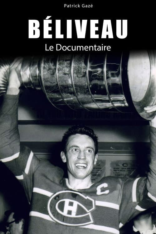 Постер: Béliveau: le documentaire
