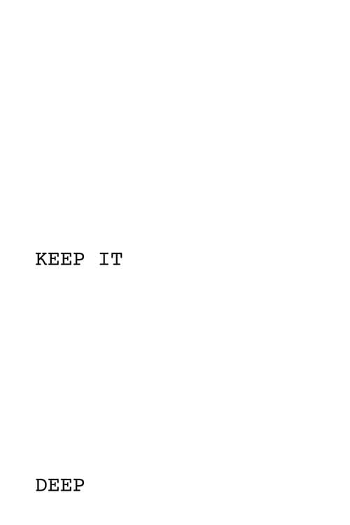 Постер: Keep It Deep