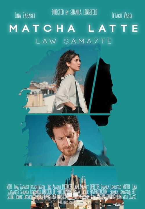 Постер: Matcha Latte, law sama7te