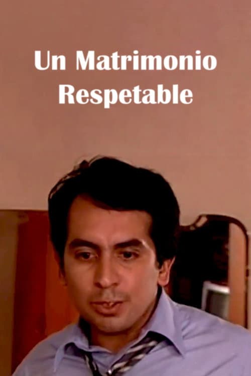 Постер: Un Matrimonio Respetable