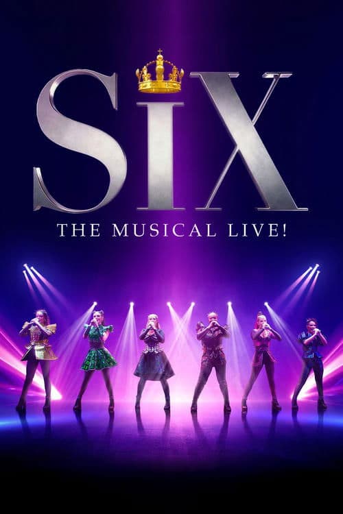Постер: SIX: The Musical Live!