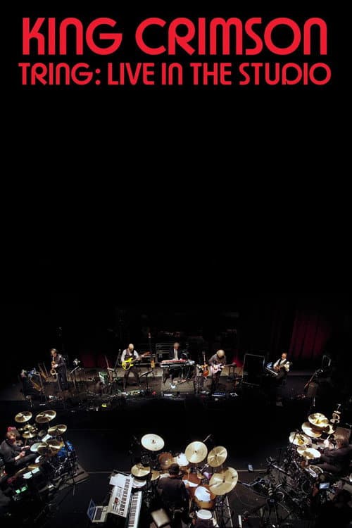 Постер: King Crimson: Tring: Live in the Studio