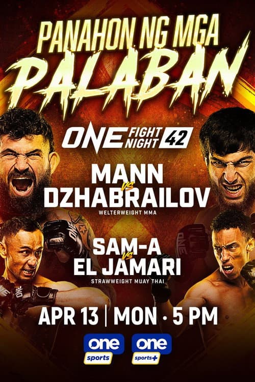 Постер: ONE Fight Night 42: Mann vs. Dzhabrailov