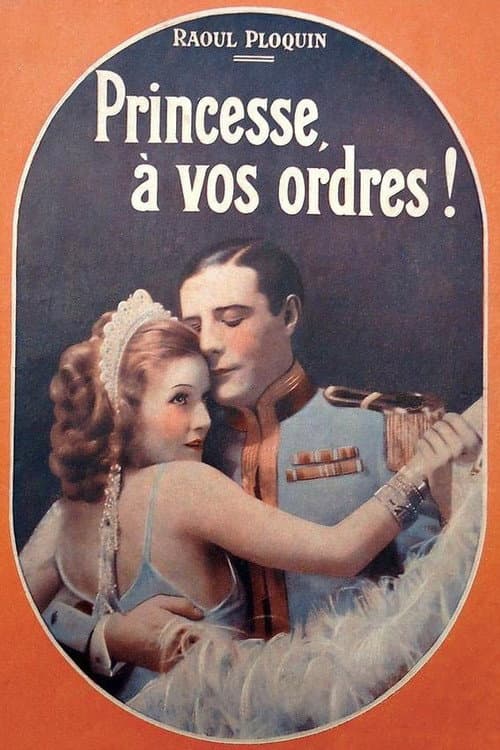 Постер: Princesse, à vos ordres!