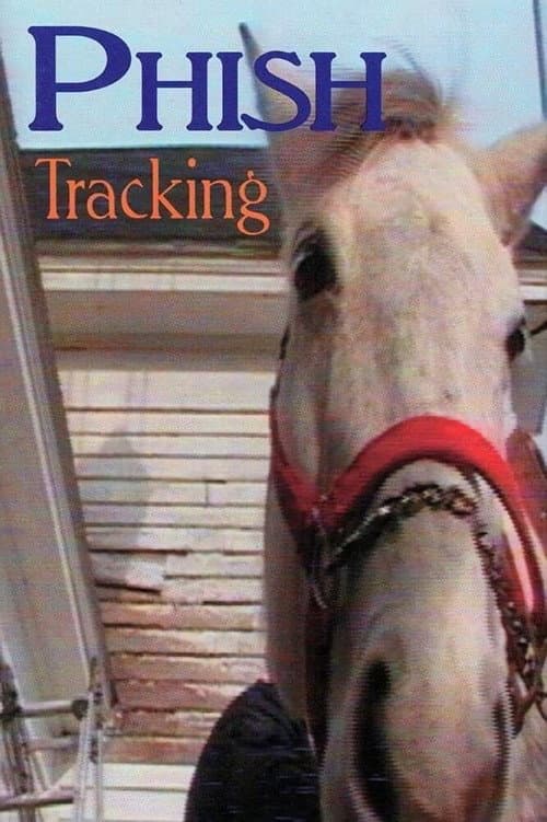 Постер: Phish: Tracking
