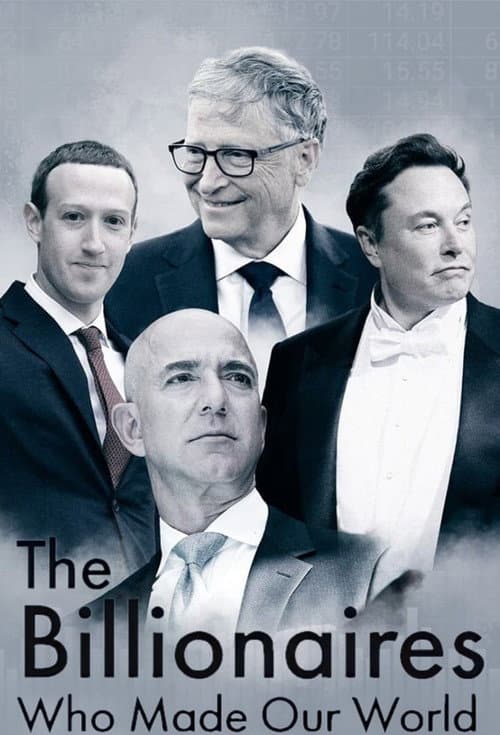 Постер: The Billionaires Who Made Our World