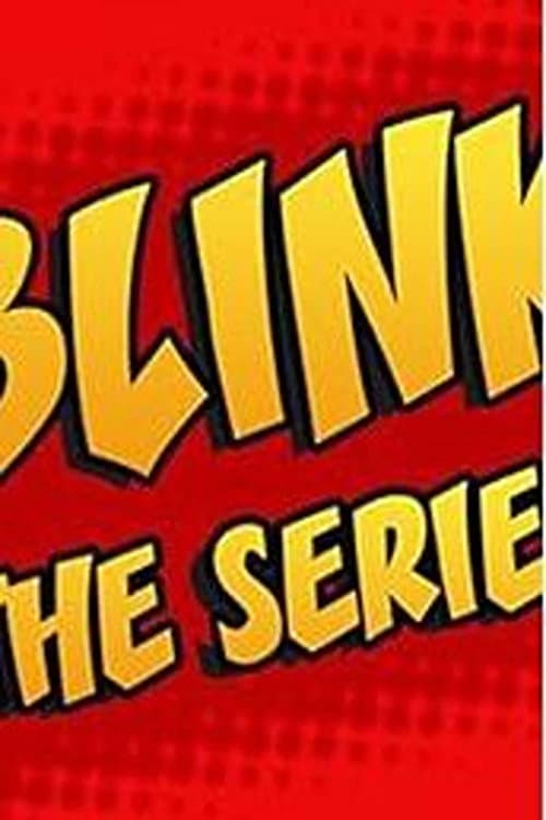 Постер: Blink the series