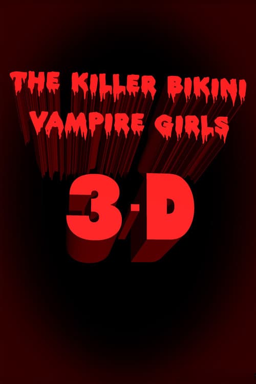Постер: Killer Bikini Vampire Girls 3: A New Hope