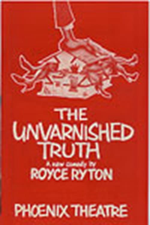 Постер: The Unvarnished Truth