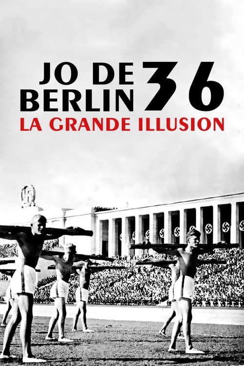 Постер: JO de Berlin 36, la grande illusion